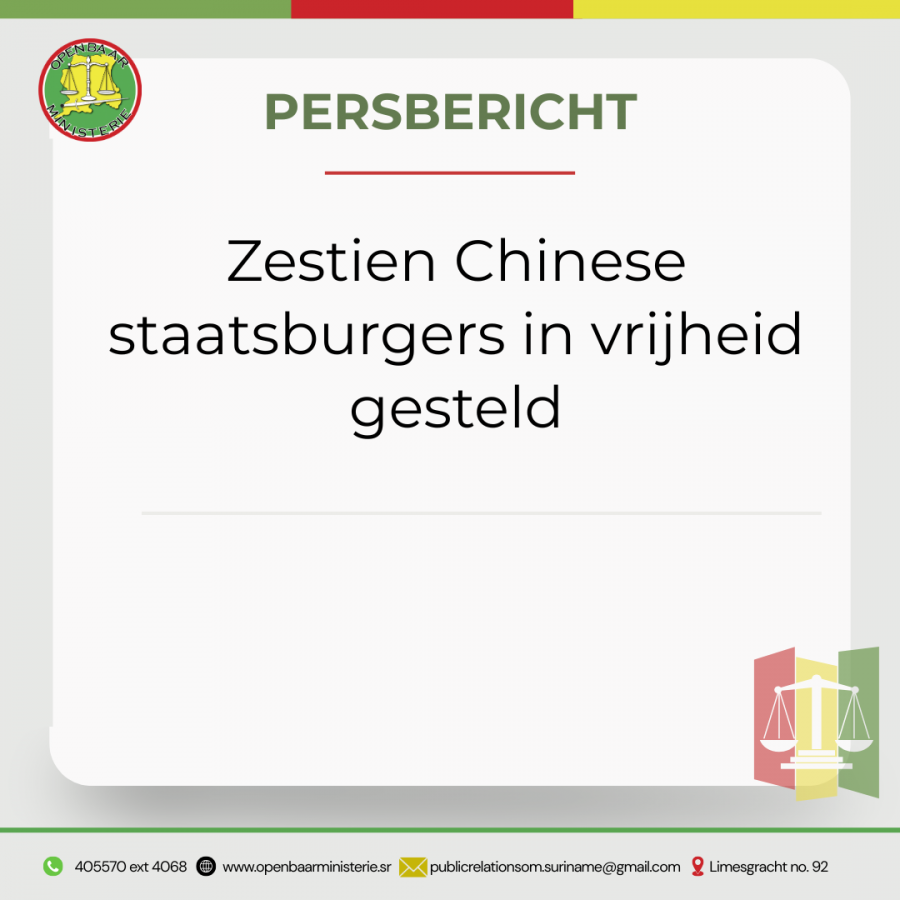 PERSBERICHT Zestien Chinese staatsburgers in vrijheid gesteld