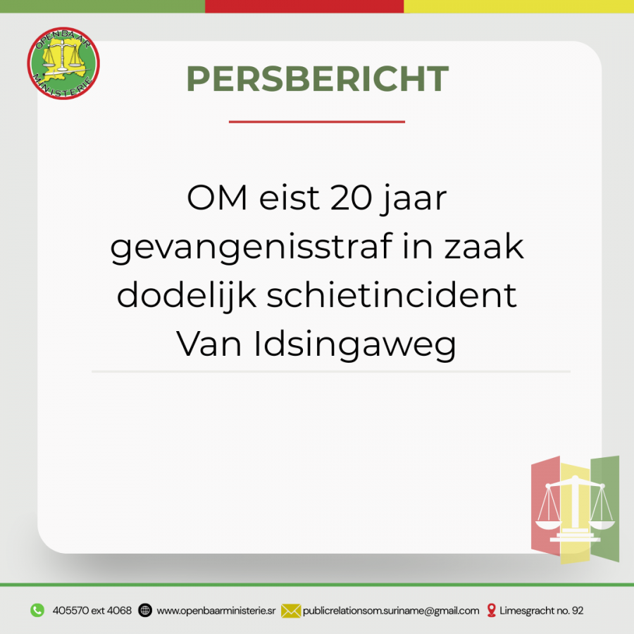 PERSBERICHT: OM eist 20 jaar gevangenisstraf in zaak dodelijk schietincident Van Idsingaweg