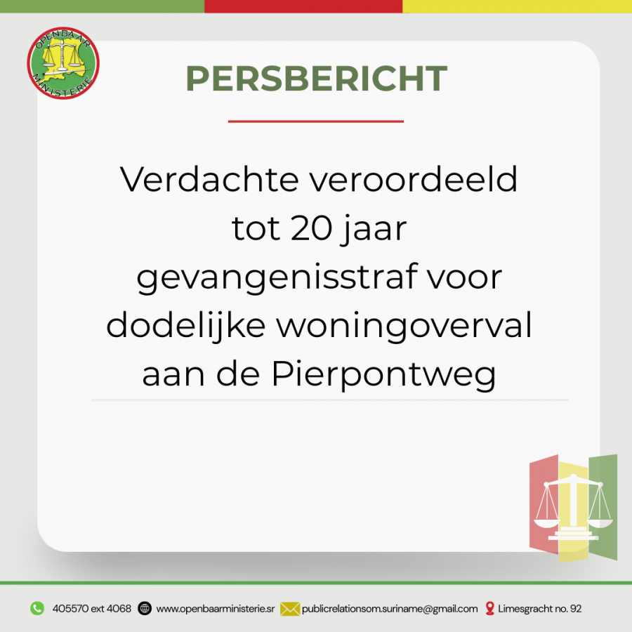 PERSBERICHT Verdachte veroordeeld tot 20 jaar gevangenisstraf voor dodelijke woningoverval aan de Pierpontweg