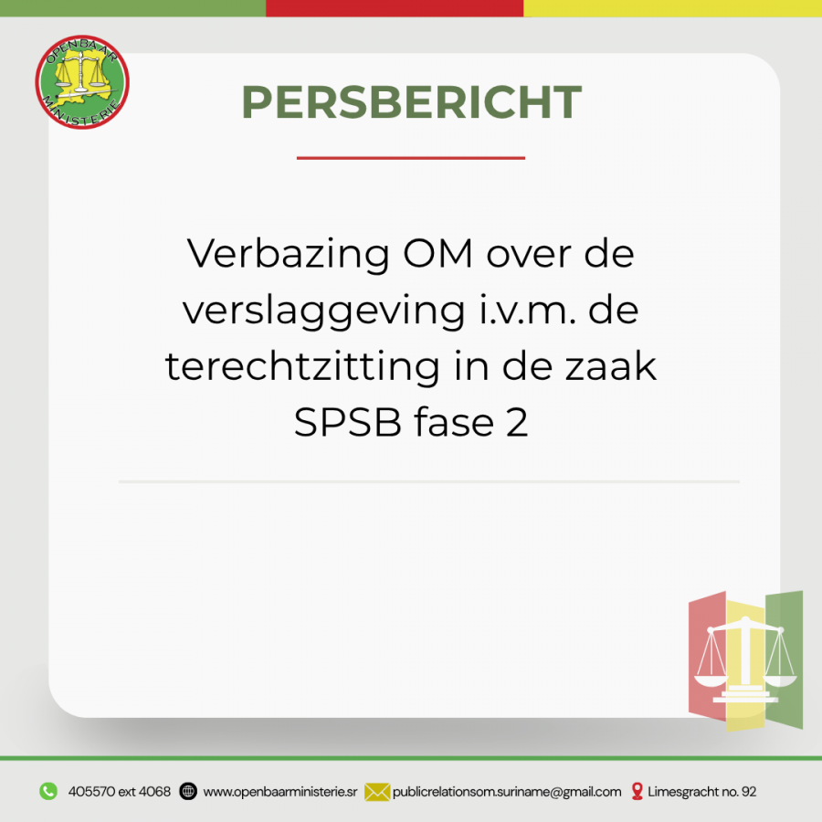 ​PERSBERICHT: Verbazing OM over de verslaggeving i.v.m. de terechtzitting in de zaak SPSB fase 2