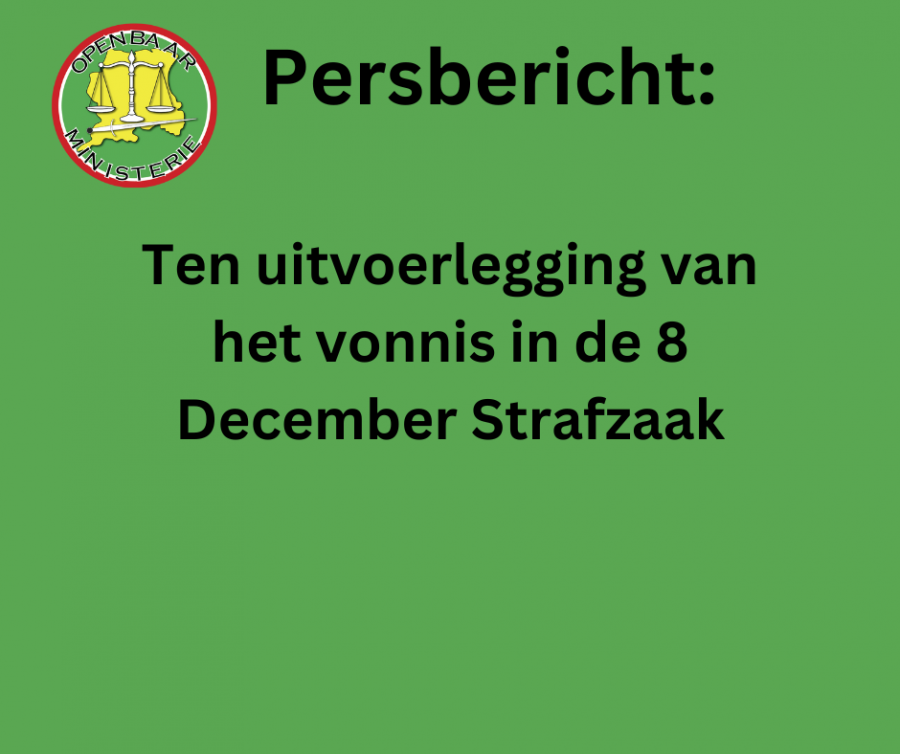 Ten uitvoerlegging van het vonnis in de 8 December Strafzaak