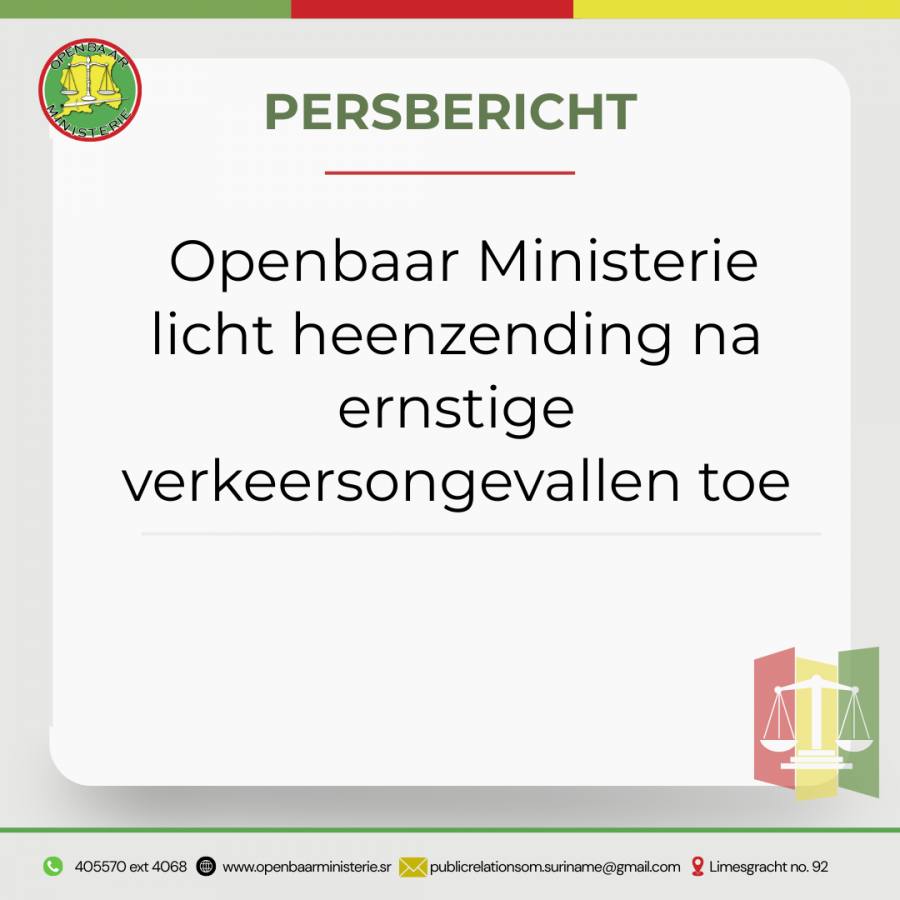 PERSBERICHT Openbaar Ministerie licht heenzending na ernstige verkeersongevallen toe